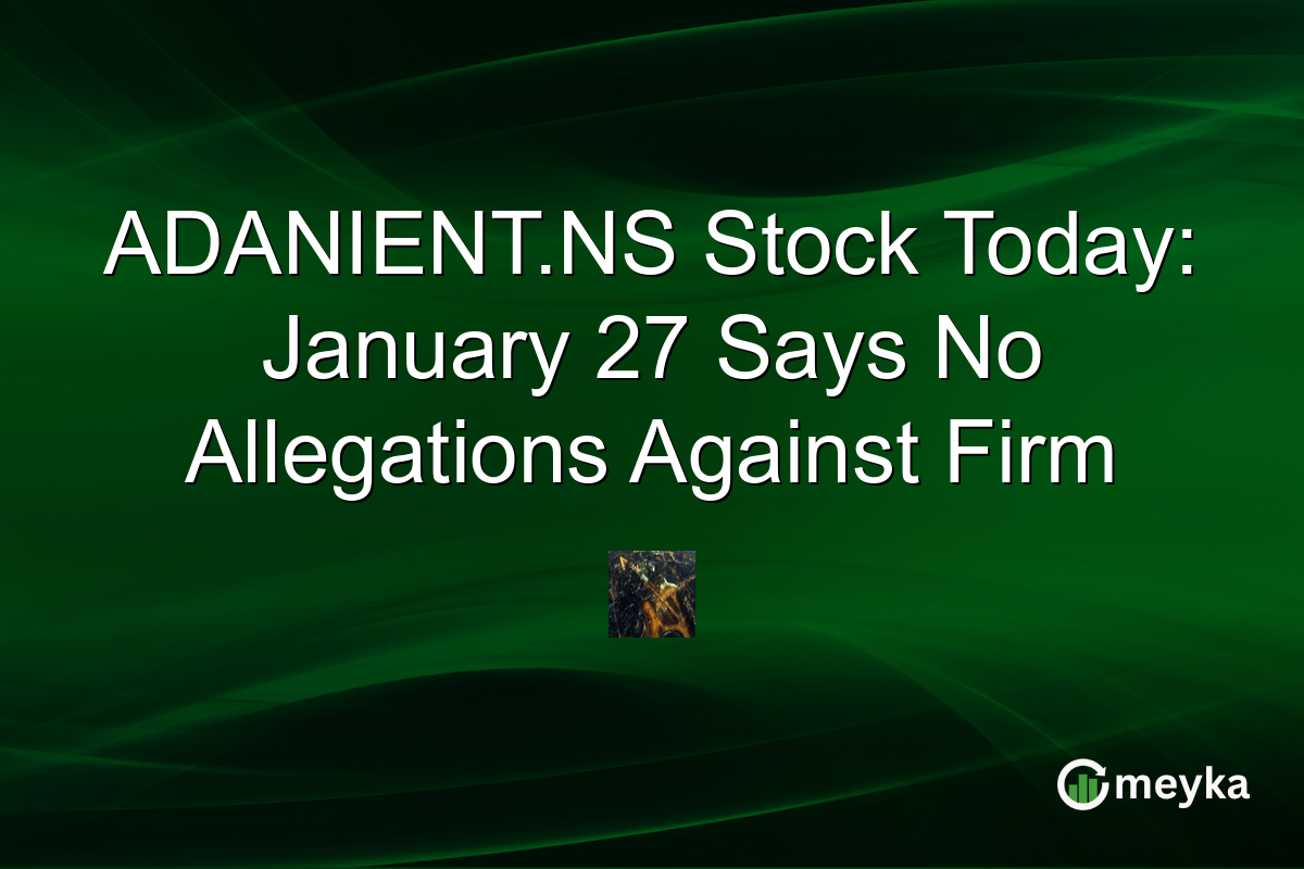 ADANIENT.NS Stock Today: January 27 Says No Allegations Against Firm