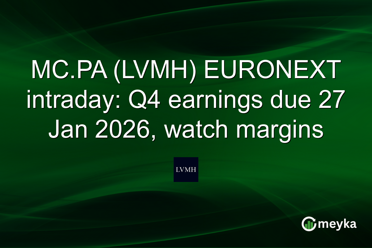 MC.PA (LVMH) EURONEXT intraday: Q4 earnings due 27 Jan 2026, watch margins