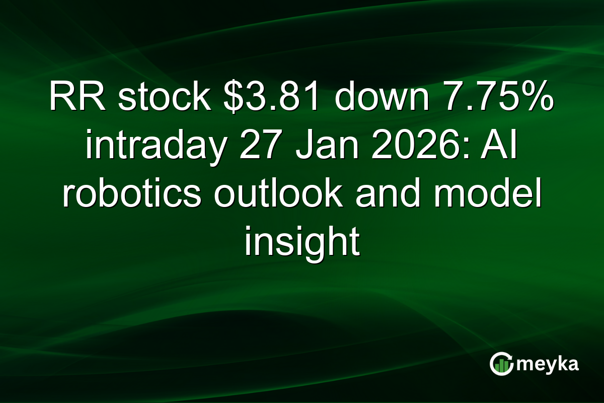 RR stock $3.81 down 7.75% intraday 27 Jan 2026: AI robotics outlook and model insight