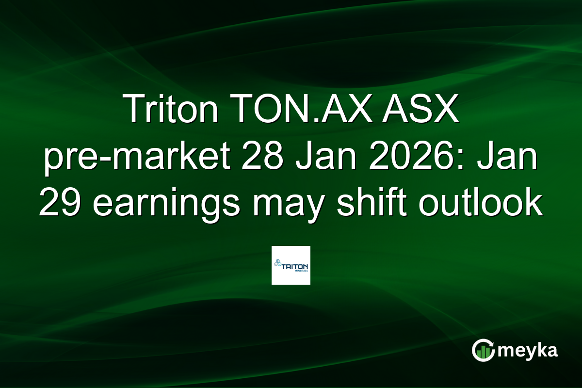 Triton TON.AX ASX pre-market 28 Jan 2026: Jan 29 earnings may shift outlook