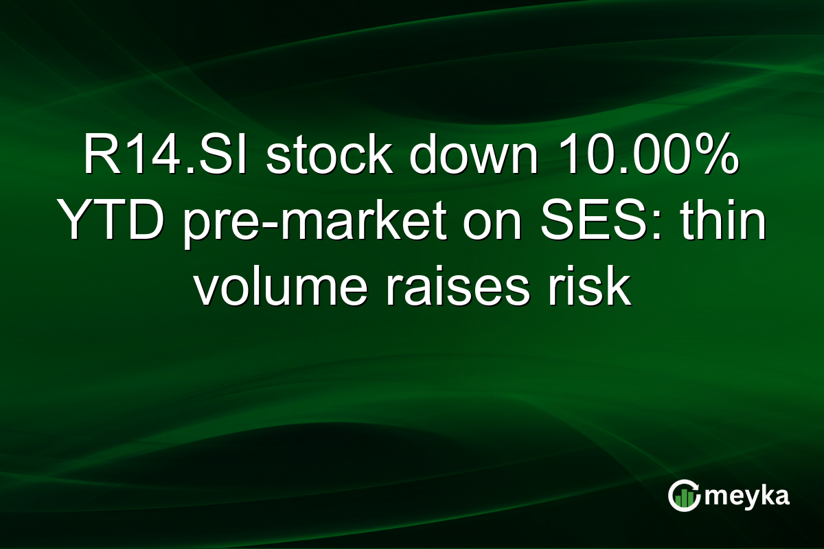 R14.SI stock down 10.00% YTD pre-market on SES: thin volume raises risk