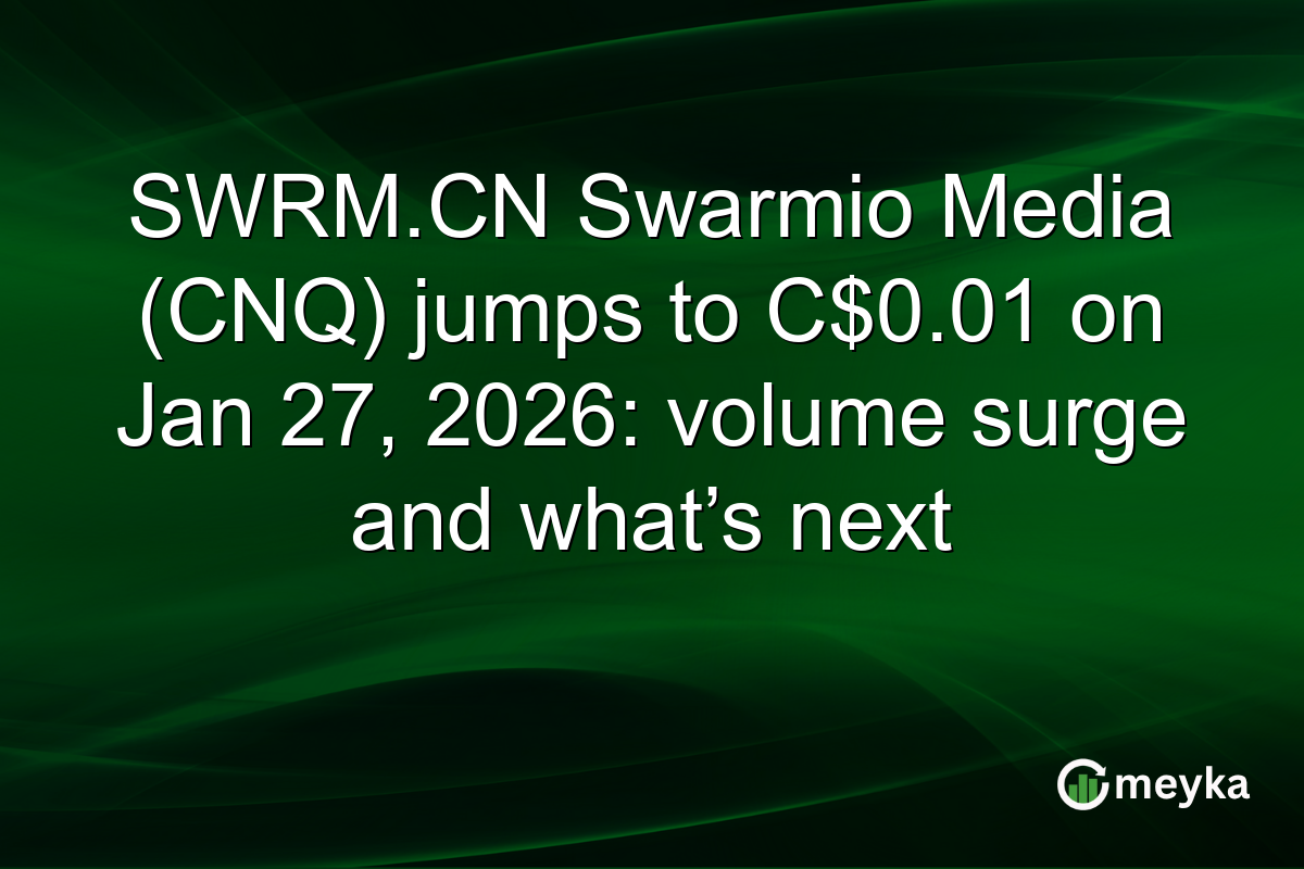 SWRM.CN Swarmio Media (CNQ) jumps to C$0.01 on Jan 27, 2026: volume surge and what’s next