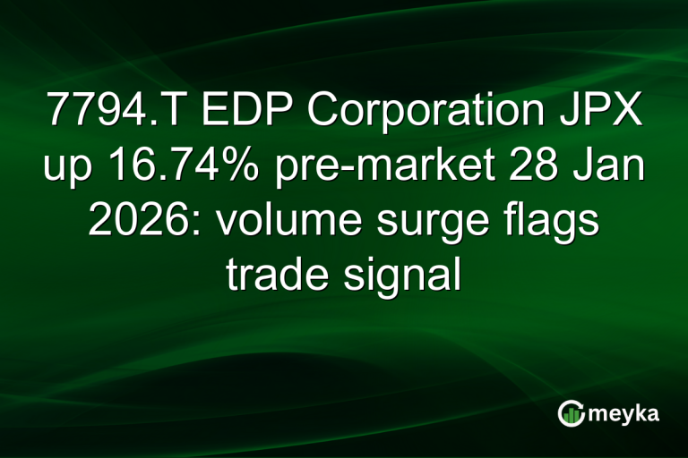 7794.T EDP Corporation JPX up 16.74% pre-market 28 Jan 2026: volume surge flags trade signal