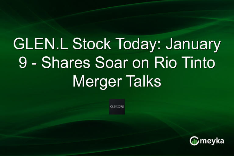 GLEN.L Stock Today: January 9 - Shares Soar on Rio Tinto Merger Talks