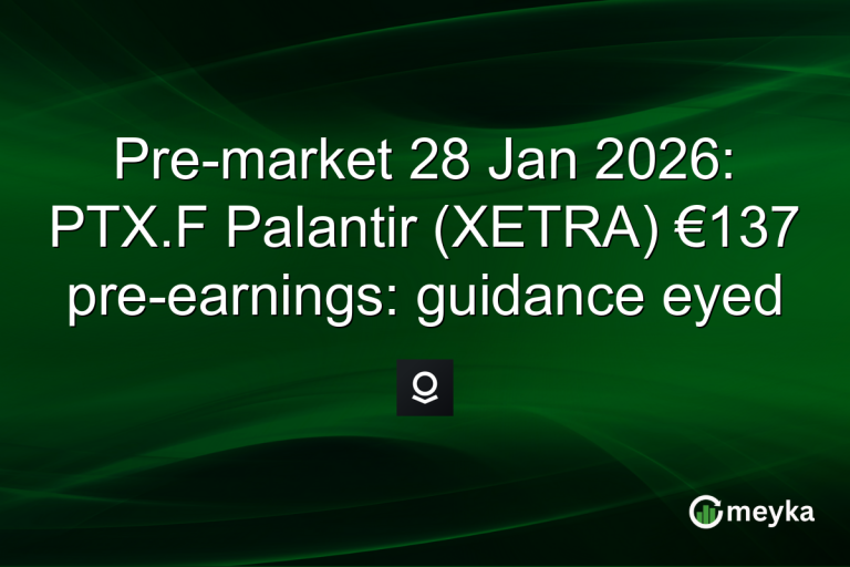 Pre-market 28 Jan 2026: PTX.F Palantir (XETRA) €137 pre-earnings: guidance eyed
