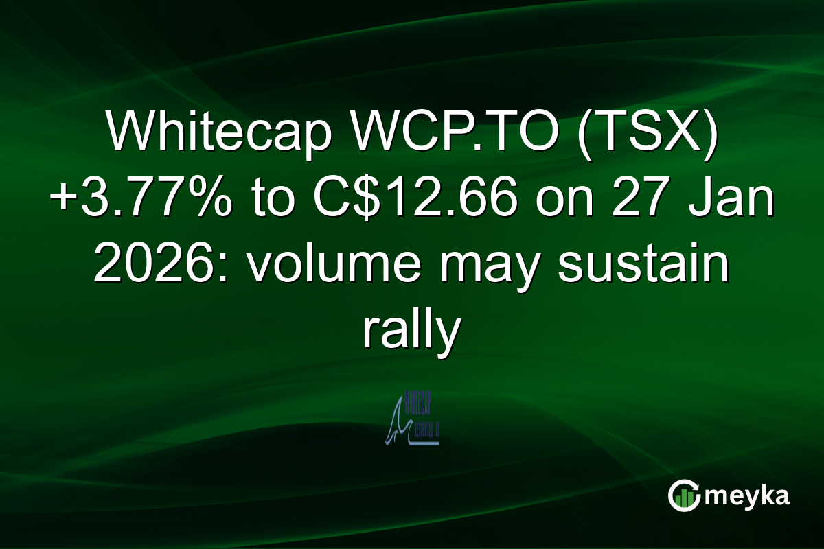 Whitecap WCP.TO (TSX) +3.77% to C$12.66 on 27 Jan 2026: volume may sustain rally