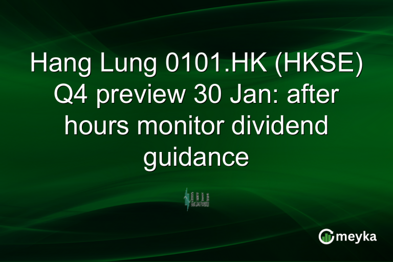 Hang Lung 0101.HK (HKSE) Q4 preview 30 Jan: after hours monitor dividend guidance