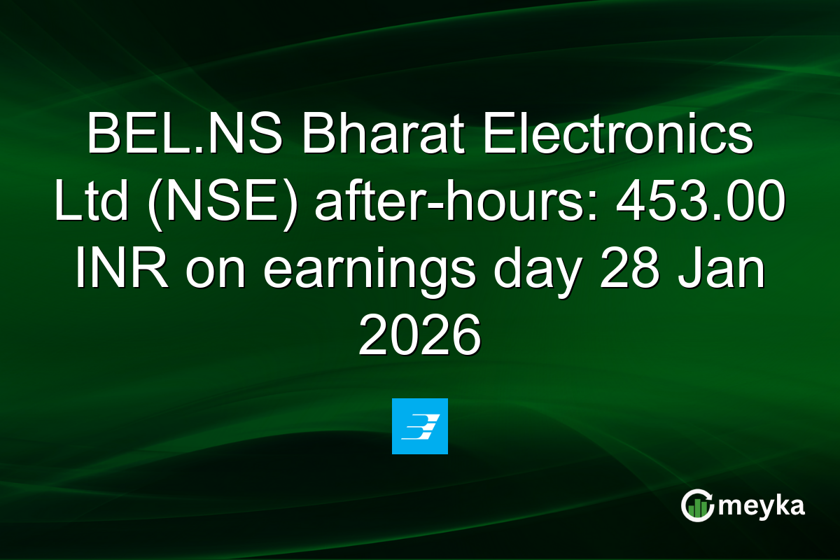 BEL.NS Bharat Electronics Ltd (NSE) after-hours: 453.00 INR on earnings day 28 Jan 2026
