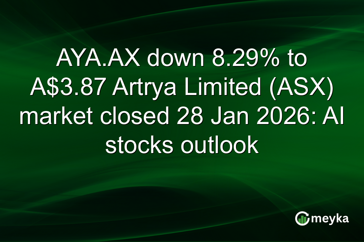 AYA.AX down 8.29% to A$3.87 Artrya Limited (ASX) market closed 28 Jan 2026: AI stocks outlook
