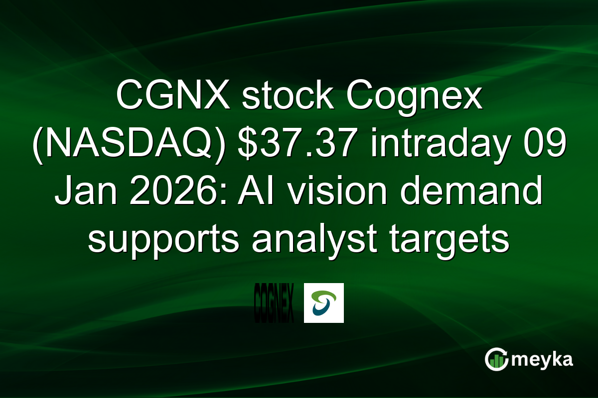 CGNX stock Cognex (NASDAQ) $37.37 intraday 09 Jan 2026: AI vision demand supports analyst targets