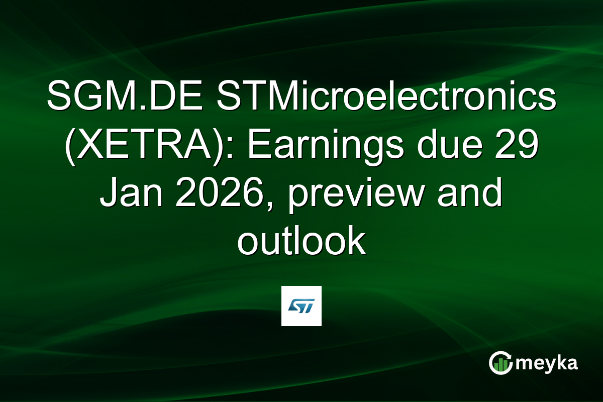 SGM.DE STMicroelectronics (XETRA): Earnings due 29 Jan 2026, preview and outlook