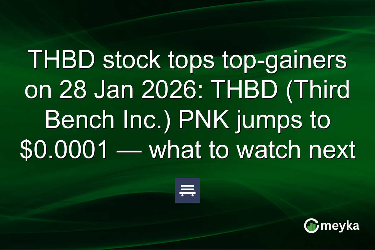 THBD stock tops top-gainers on 28 Jan 2026: THBD (Third Bench Inc.) PNK jumps to $0.0001 — what to watch next