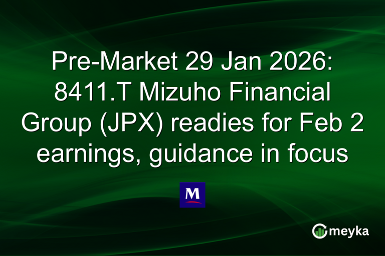 Pre-Market 29 Jan 2026: 8411.T Mizuho Financial Group (JPX) readies for Feb 2 earnings, guidance in focus