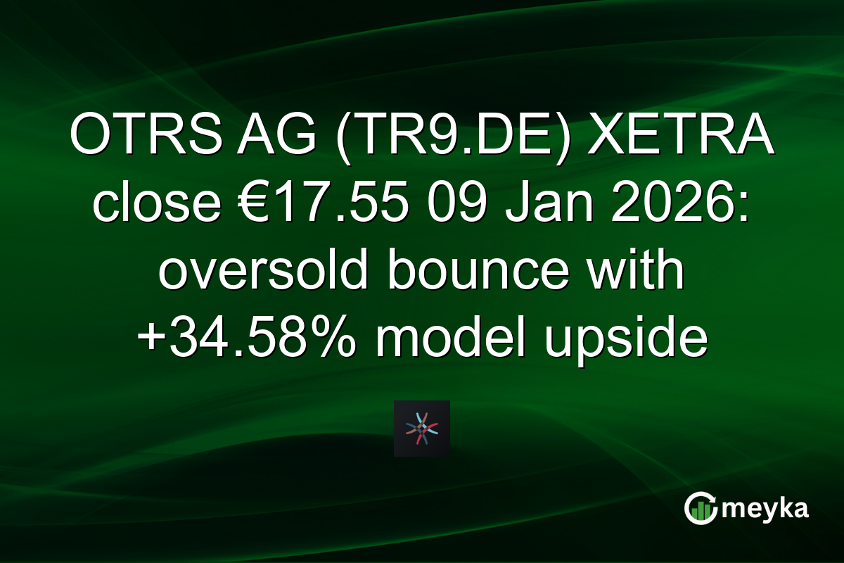 OTRS AG (TR9.DE) XETRA close €17.55 09 Jan 2026: oversold bounce with +34.58% model upside