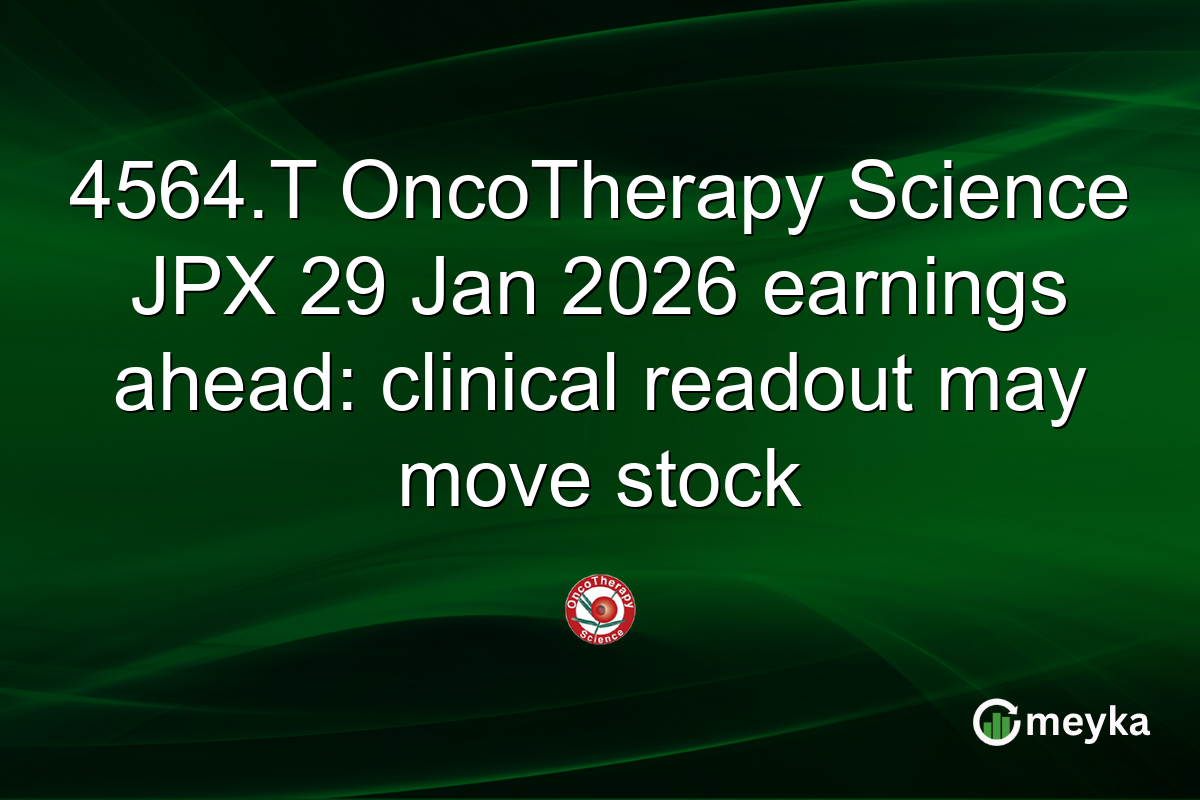4564.T OncoTherapy Science JPX 29 Jan 2026 earnings ahead: clinical readout may move stock