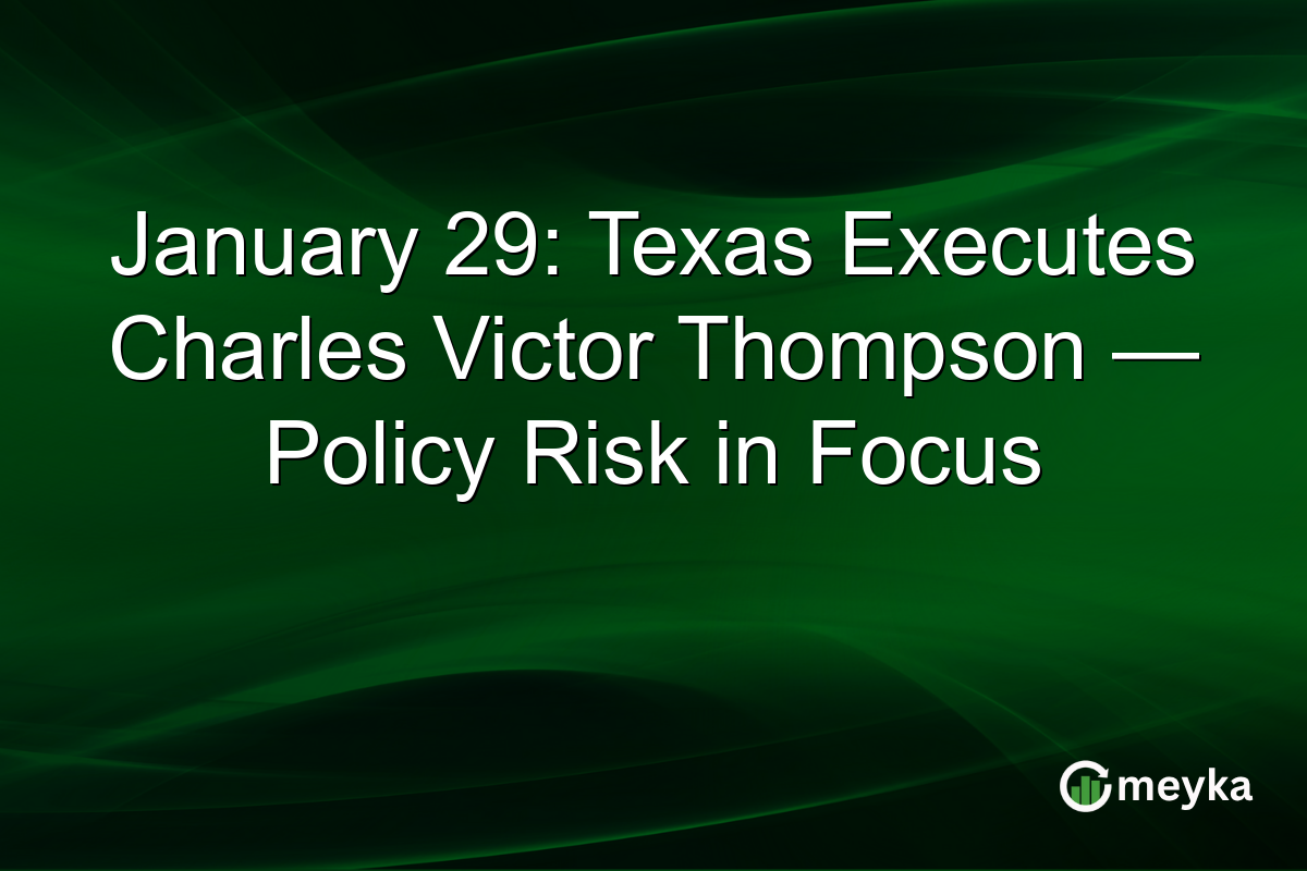 January 29: Texas Executes Charles Victor Thompson — Policy Risk in Focus