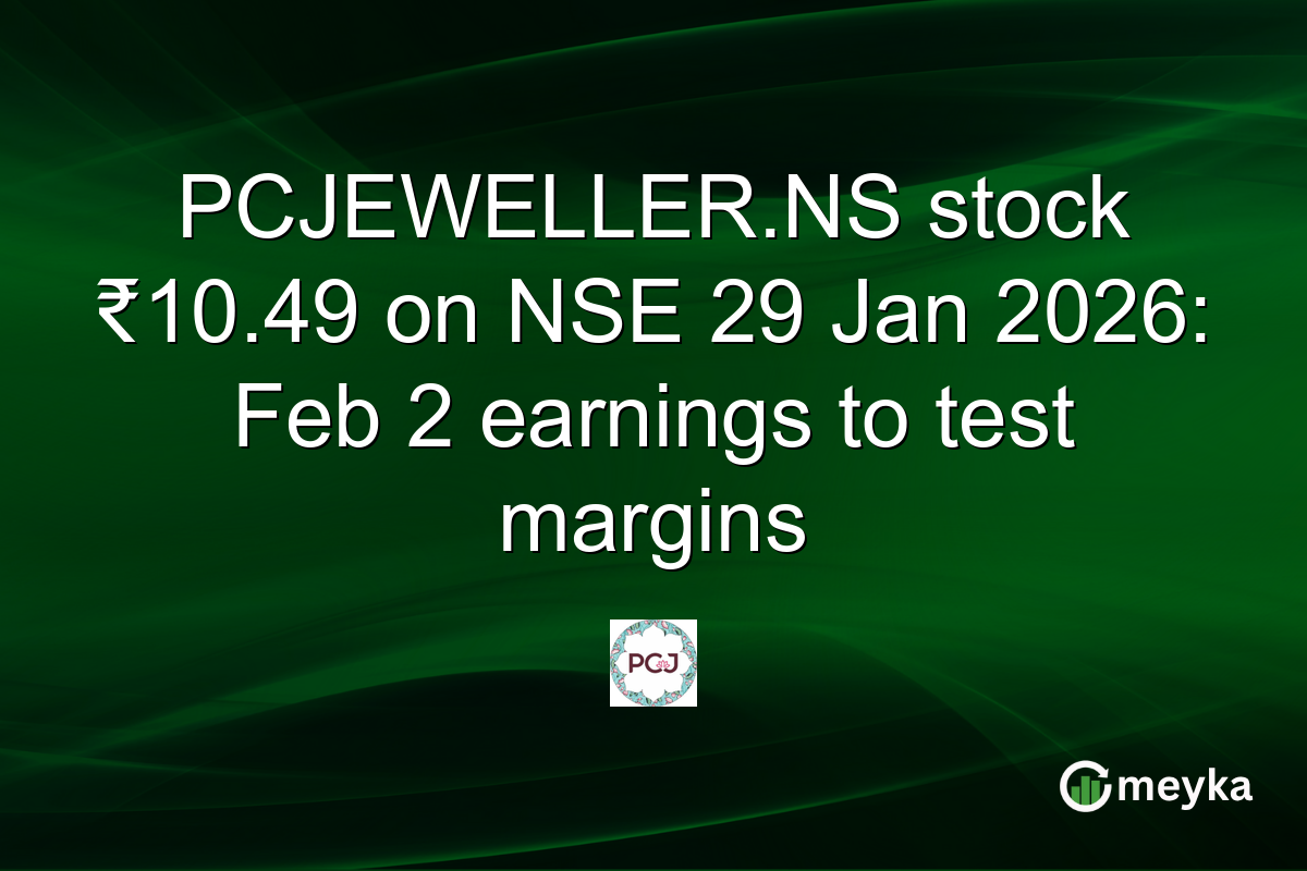 PCJEWELLER.NS stock ₹10.49 on NSE 29 Jan 2026: Feb 2 earnings to test margins