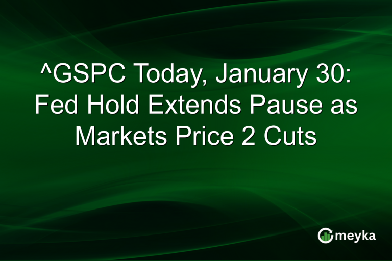 ^GSPC Today, January 30: Fed Hold Extends Pause as Markets Price 2 Cuts