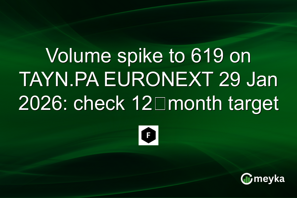 Volume spike to 619 on TAYN.PA EURONEXT 29 Jan 2026: check 12‑month target