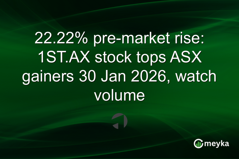22.22% pre-market rise: 1ST.AX stock tops ASX gainers 30 Jan 2026, watch volume