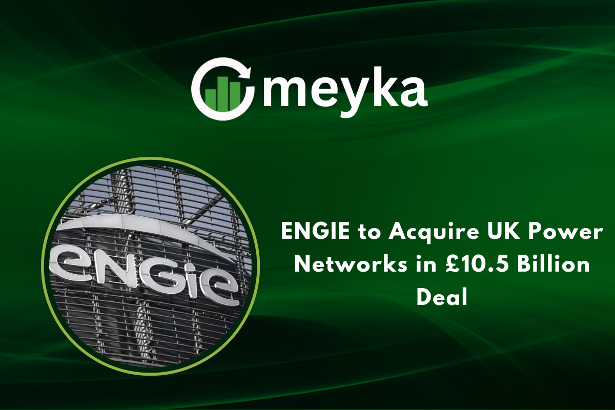 ENGIE to Acquire UK Power Networks in £10.5 Billion Deal