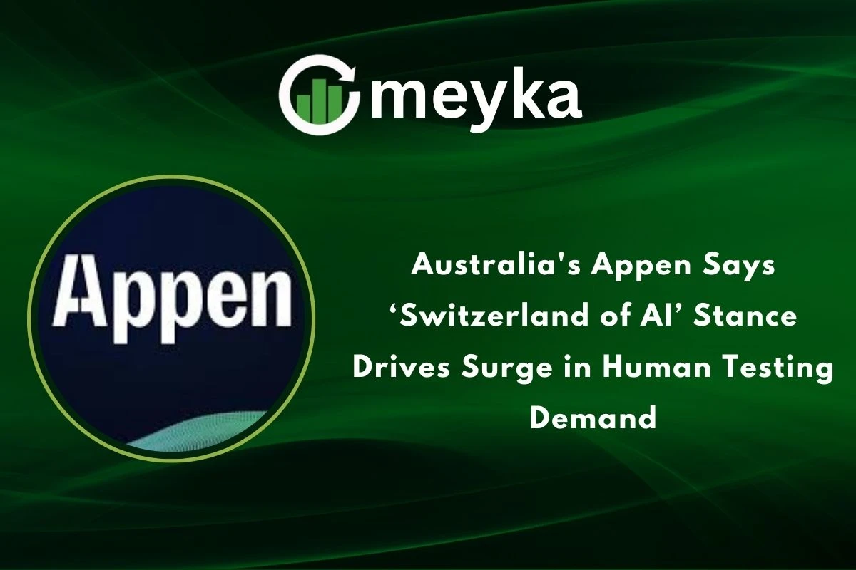 Australia’s Appen Says ‘Switzerland of AI’ Stance Drives Surge in Human Testing Demand