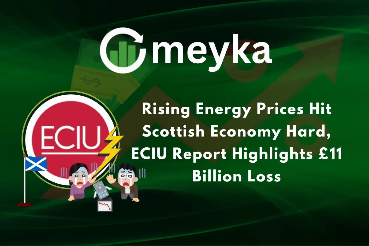 Rising Energy Prices Hit Scottish Economy Hard, ECIU Report Highlights £11 Billion Loss