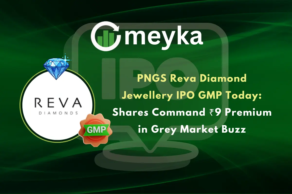 PNGS Reva Diamond Jewellery IPO GMP Today: Shares Command ₹9 Premium in Grey Market Buzz