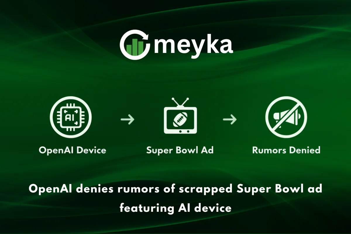 OpenAI denies rumors of scrapped Super Bowl ad featuring AI device