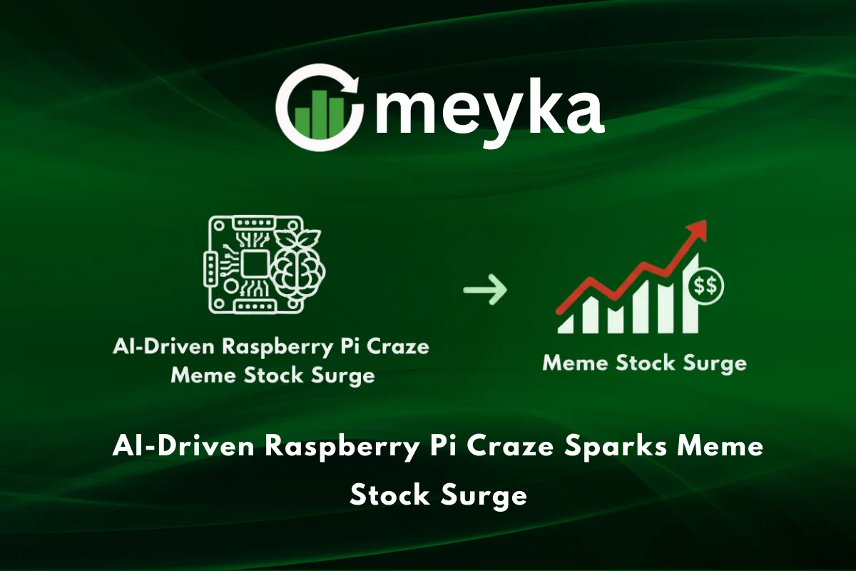 AI-Driven Raspberry Pi Craze Sparks Meme Stock Surge