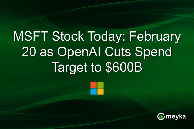 MSFT Stock Today: February 20 as OpenAI Cuts Spend Target to $600B