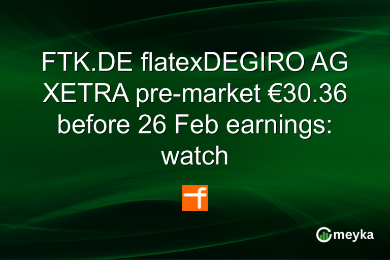 FTK.DE flatexDEGIRO AG XETRA pre-market €30.36 before 26 Feb earnings: watch