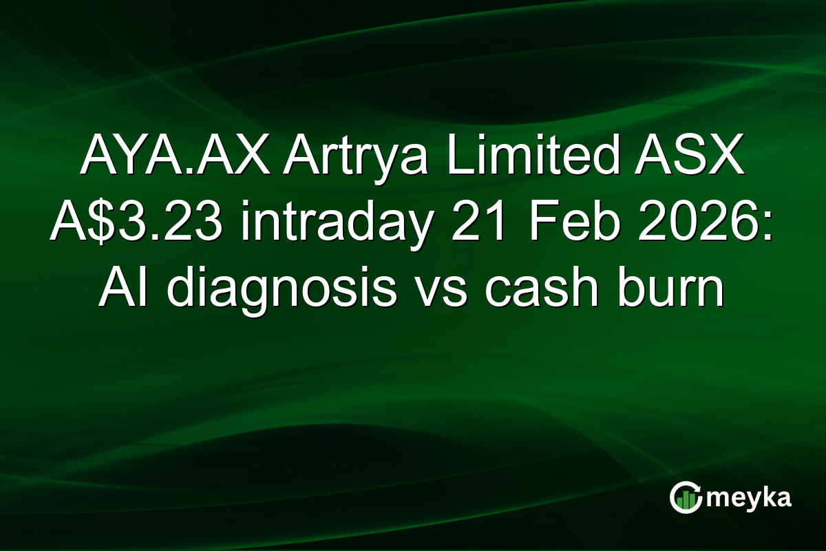 AYA.AX Artrya Limited ASX A$3.23 intraday 21 Feb 2026: AI diagnosis vs cash burn