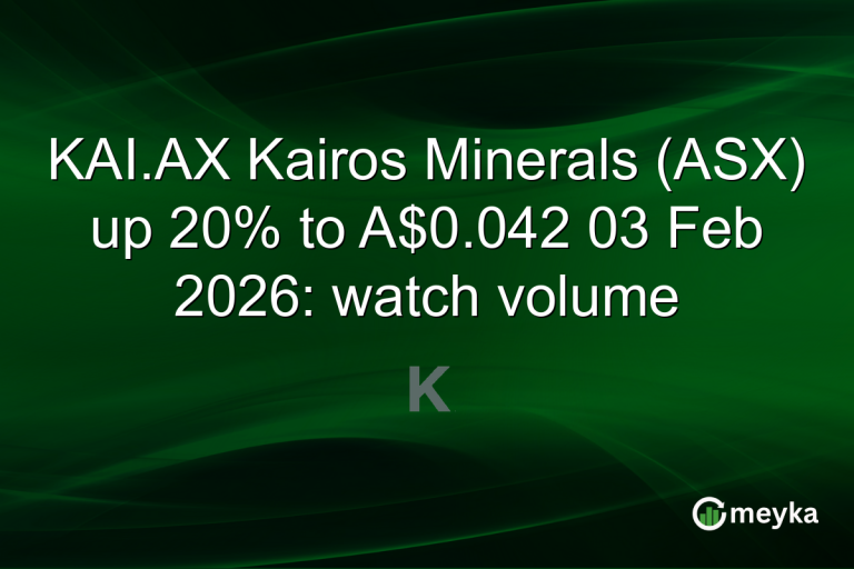 KAI.AX Kairos Minerals (ASX) up 20% to A$0.042 03 Feb 2026: watch volume