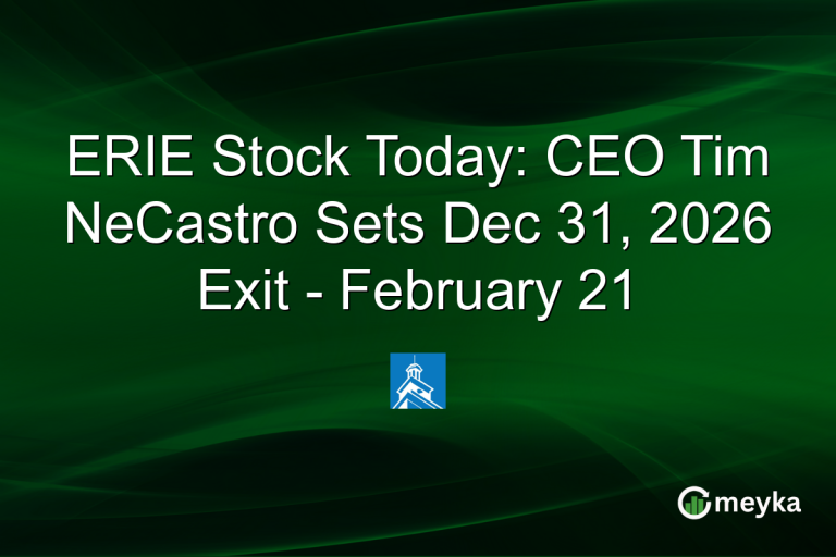 ERIE Stock Today: CEO Tim NeCastro Sets Dec 31, 2026 Exit - February 21
