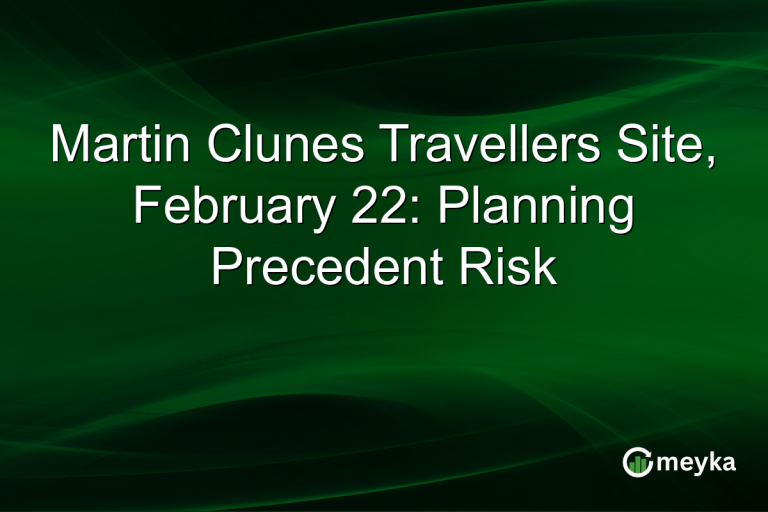 Martin Clunes Travellers Site, February 22: Planning Precedent Risk