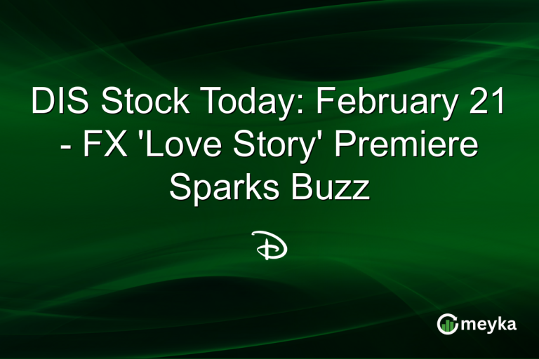 DIS Stock Today: February 21 - FX 'Love Story' Premiere Sparks Buzz