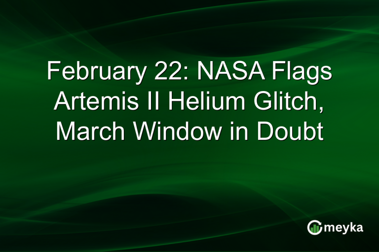 February 22: NASA Flags Artemis II Helium Glitch, March Window in Doubt