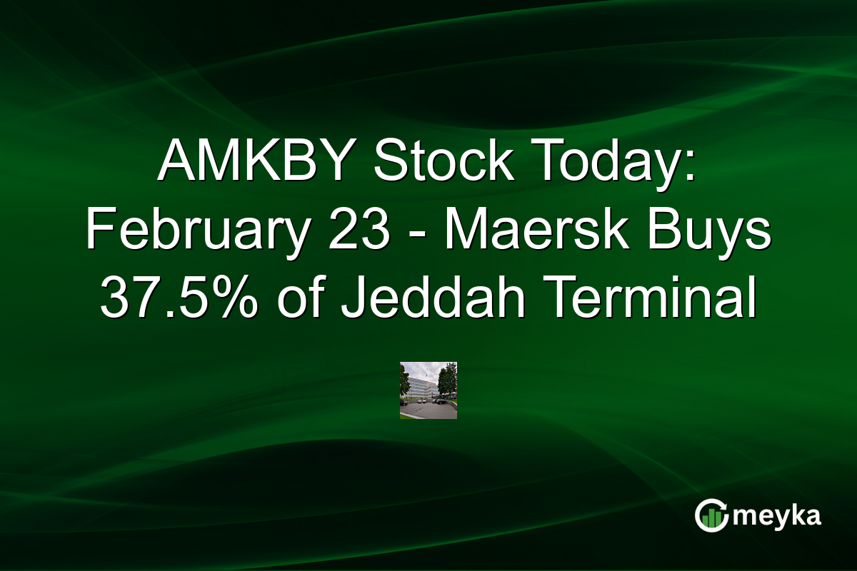 AMKBY Stock Today: February 23 - Maersk Buys 37.5% of Jeddah Terminal