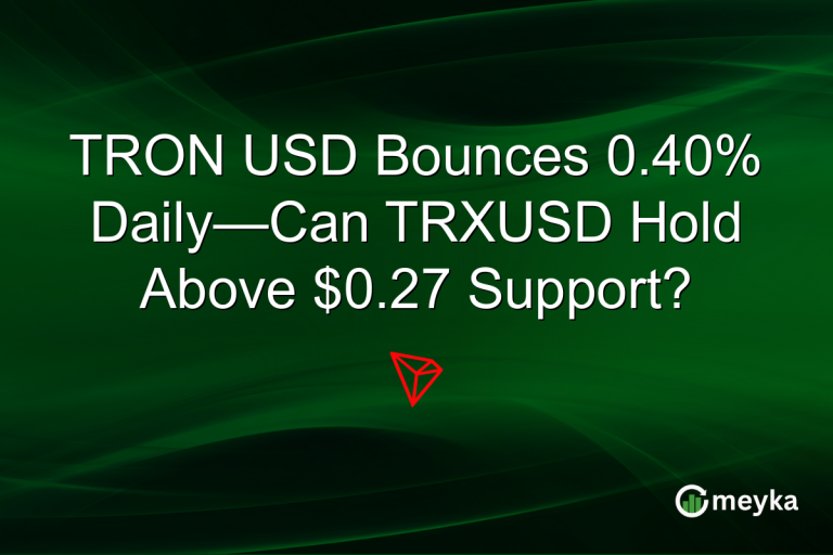 TRON USD Bounces 0.40% Daily—Can TRXUSD Hold Above $0.27 Support?