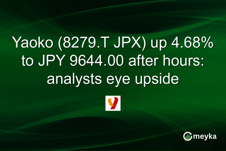 Yaoko (8279.T JPX) up 4.68% to JPY 9644.00 after hours: analysts eye upside