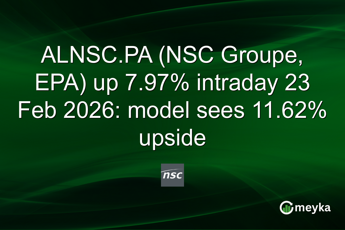 ALNSC.PA (NSC Groupe, EPA) up 7.97% intraday 23 Feb 2026: model sees 11.62% upside