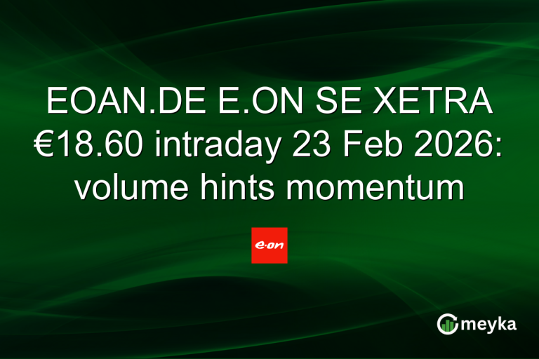 EOAN.DE E.ON SE XETRA €18.60 intraday 23 Feb 2026: volume hints momentum
