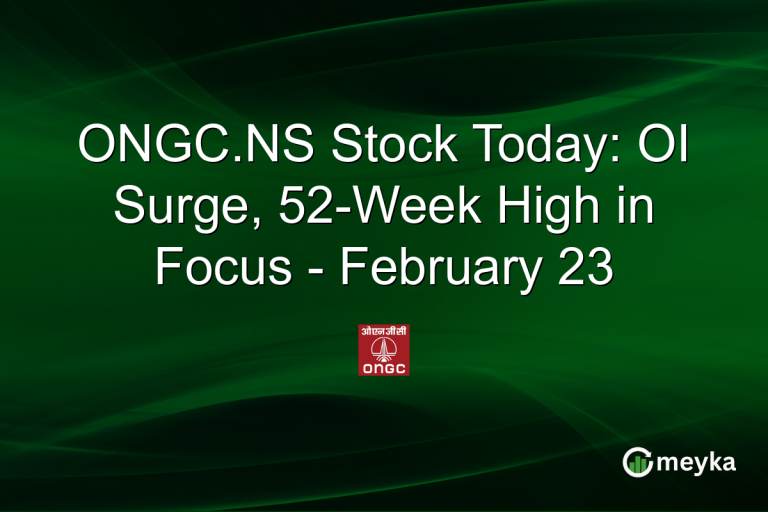 ONGC.NS Stock Today: OI Surge, 52-Week High in Focus - February 23