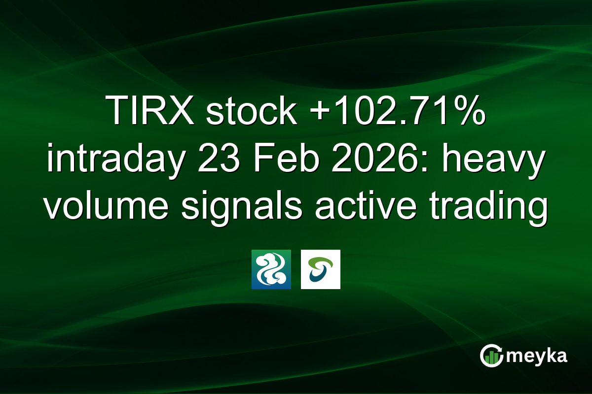 TIRX stock +102.71% intraday 23 Feb 2026: heavy volume signals active trading