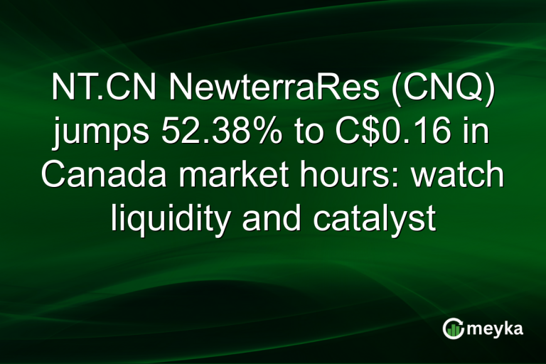 NT.CN NewterraRes (CNQ) jumps 52.38% to C$0.16 in Canada market hours: watch liquidity and catalyst