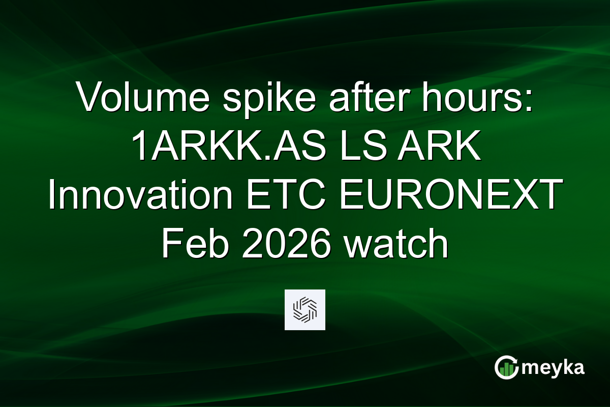 Volume spike after hours: 1ARKK.AS LS ARK Innovation ETC EURONEXT Feb 2026 watch