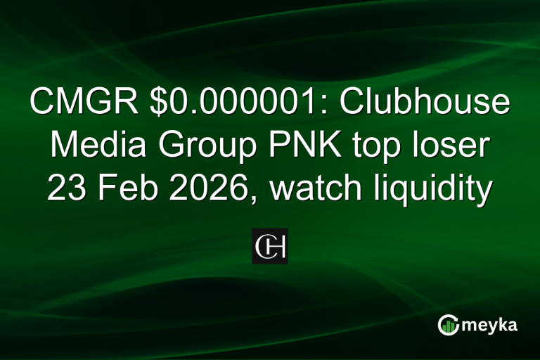 CMGR $0.000001: Clubhouse Media Group PNK top loser 23 Feb 2026, watch liquidity