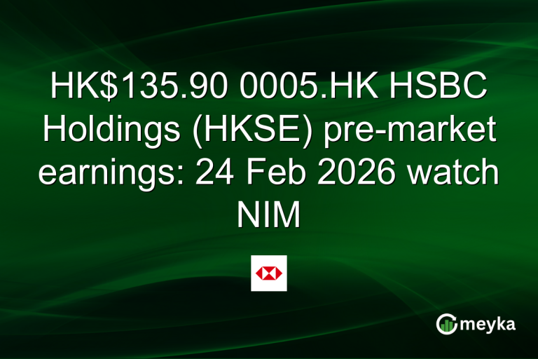 HK$135.90 0005.HK HSBC Holdings (HKSE) pre-market earnings: 24 Feb 2026 watch NIM