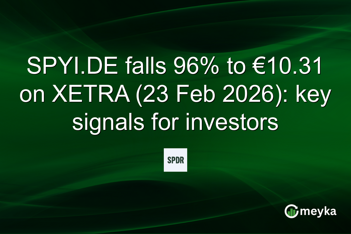 SPYI.DE falls 96% to €10.31 on XETRA (23 Feb 2026): key signals for investors